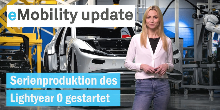 eMobility update: Lightyear 0 in Serienproduktion / VW ändert ID.3-Angebot / Tesla Service Center