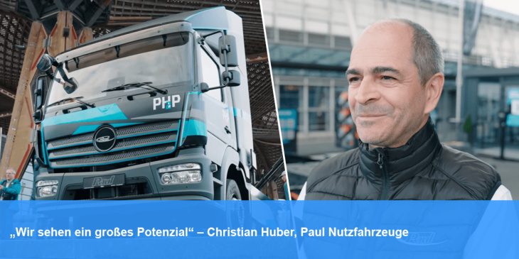 „Großes H2-Potenzial in der Lkw-Mittelklasse“ – Christian Huber von Paul Nutzfahrzeuge