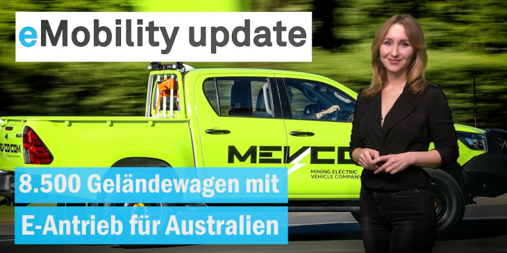 eMobility update: 8.500 E-Geländewagen für Australien / typische Ladefehler / Izera kommt erst 2025