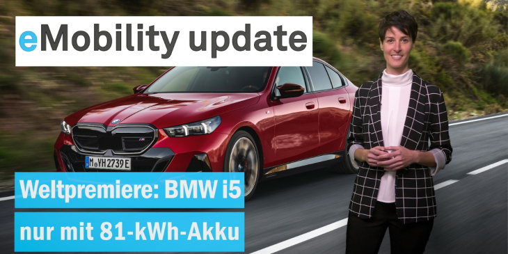 eMobility update: Weltpremiere BMW i5 / Mercedes plant Elektro-CLA und -GLC / 8 Länder gegen Euro 7
