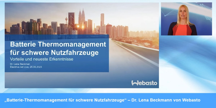 „Batterie-Thermomanagement für schwere Nutzfahrzeuge“ – Dr. Lena Beckmann von Webasto