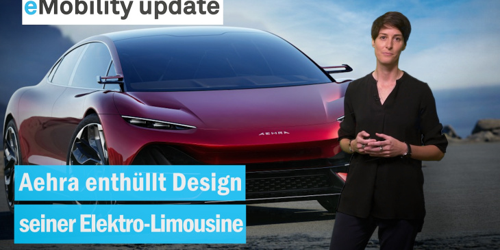 eMobility update: Aehra enthüllt Luxus-Limousine / Hyundai erhöht Budget / Tesla-Ladeport bei Rivian