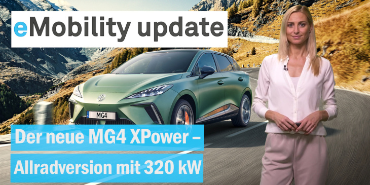 eMobility update: MG4 XPower kommt als Allradversion / Peugeot e-208 Facelift / Stellantis E-Ziele
