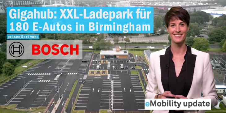 eMobility update: XXL-Ladepark mit 180 Ladeplätzen / VW baut Stellen im E-Werk Zwickau ab