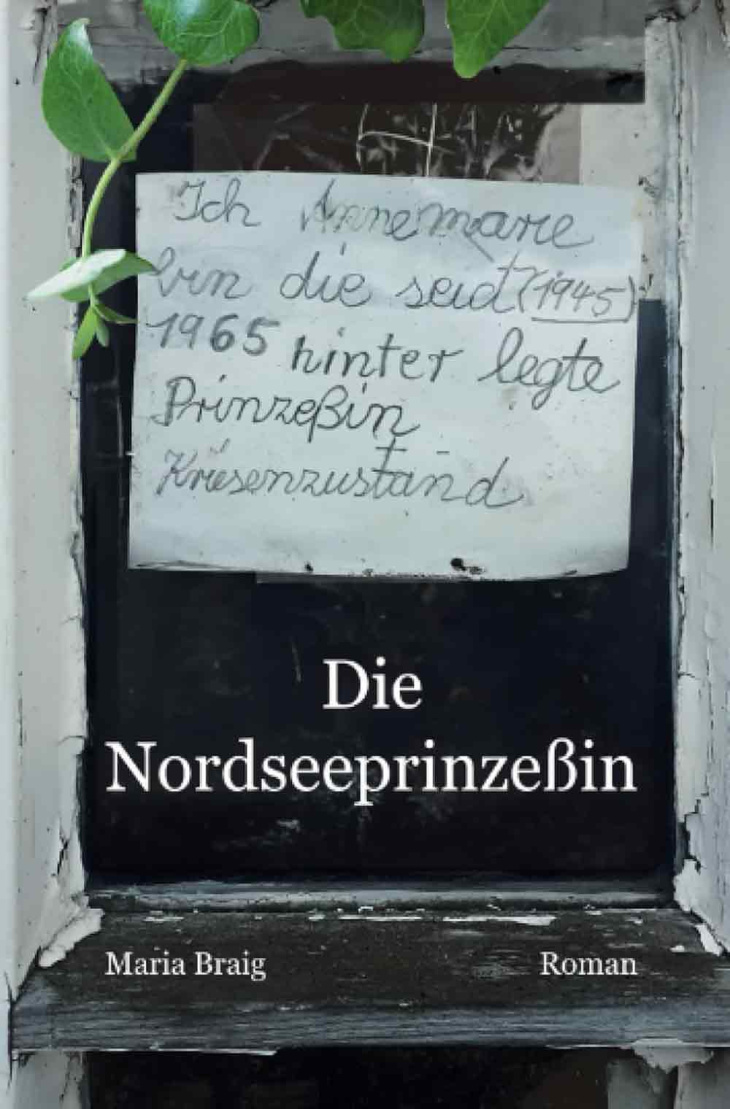 lesetipps für gütersloh: der neue roman von maria braig, »die nordseeprinzeßin«